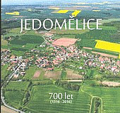 Jedomělice: 700 let (1316-2016)