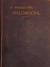 Malomocná I-II