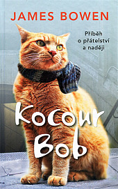 Kocour Bob: Příběh o přátelství a naději