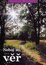 Neboj se, jen věř