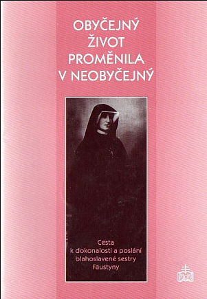 Obyčejný život proměnila v neobyčejný