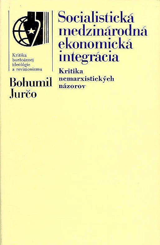 Socialistická medzinárodná ekonomická integrácia: Kritika nemarxistických názorov