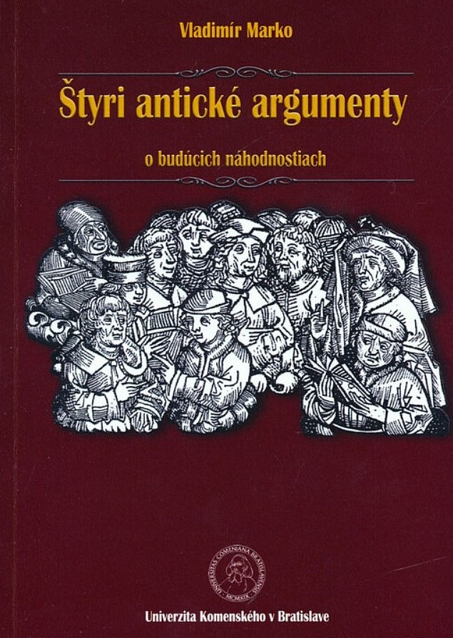 Štyri antické argumenty: O budúcich náhodnostiach