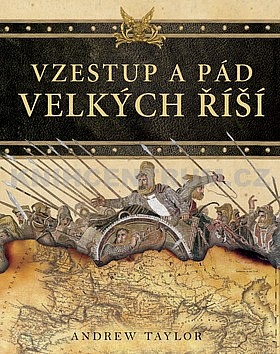 Vzestup a pád velkých říší