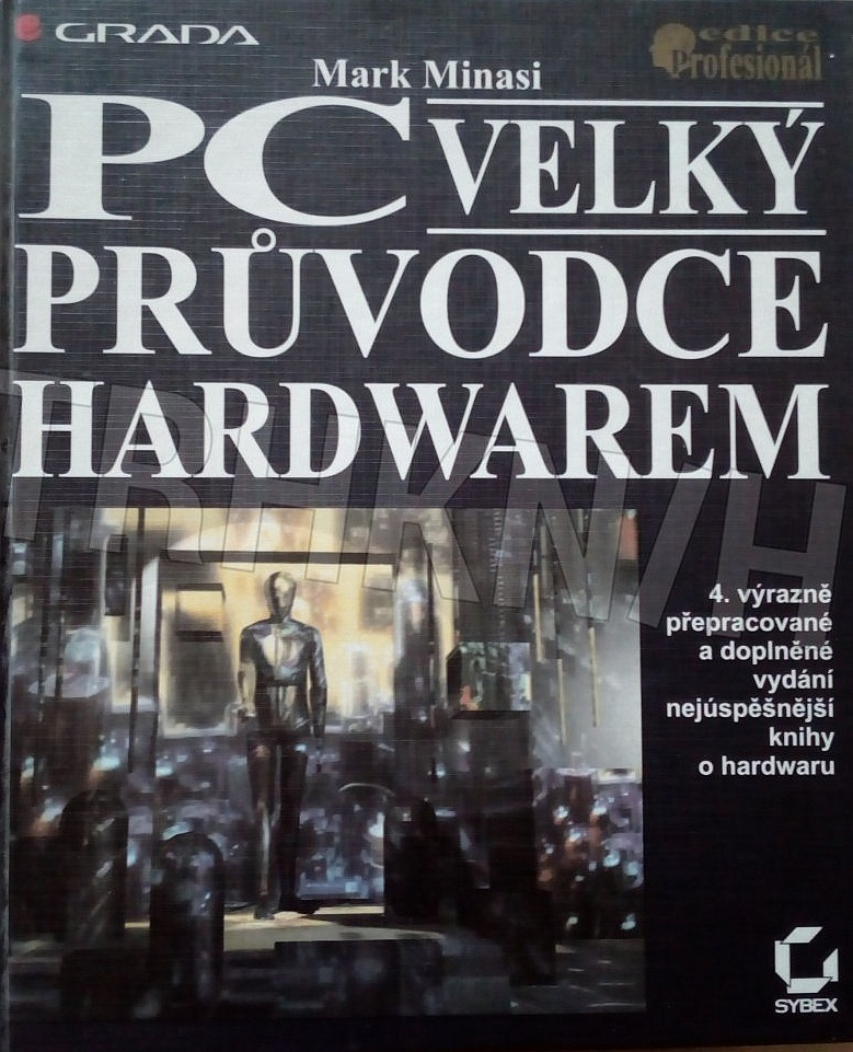 PC - Velký průvodce hardwarem