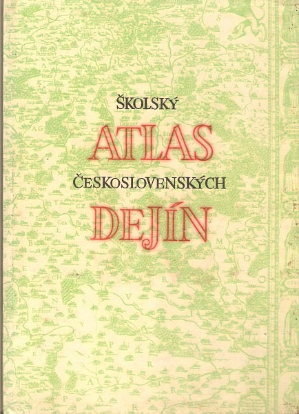 Školský atlas československých dejín