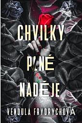 Chvilky plné naděje