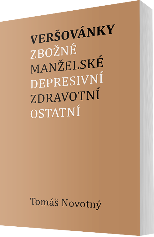 Veršovánky zbožné, manželské, depresivní, zdravotní, ostatní