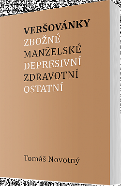 Veršovánky zbožné, manželské, depresivní, zdravotní, ostatní