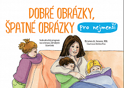 Dobré obrázky, špatné obrázky pro nejmenší