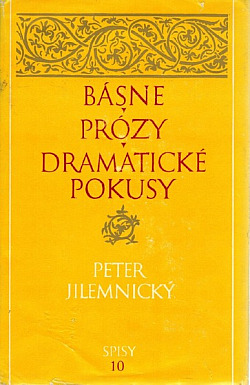 Básne / Prózy / Dramatické pokusy