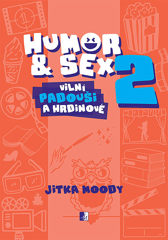 Humor And Sex 2 Vilní Padouši A Hrdinové Jitka Moody Databáze Knih