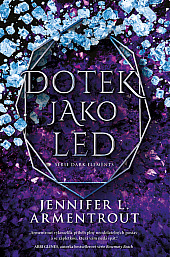 Dotek jako led