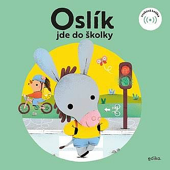 Oslík jde do školky