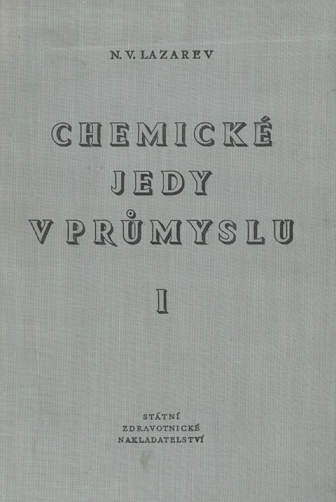 Chemické jedy v průmysu I: Organické látky