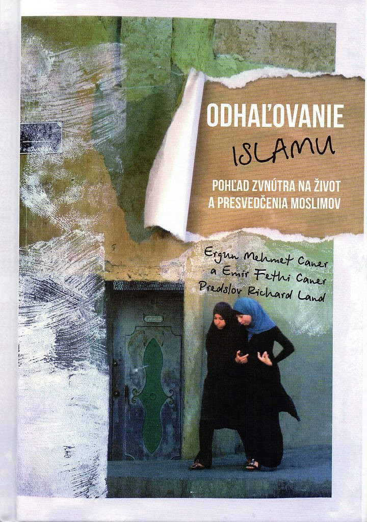 Odhaľovanie Islamu: Pohľad zvnútra na život a presvedčenia moslimov