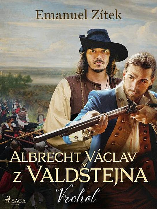 Albrecht Václav z Valdštejna, vévoda Frýdlantský. Díl II., Vrchol