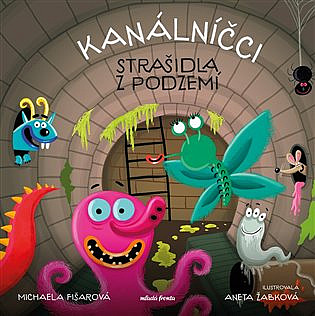 Kanálníčci: Strašidla z podzemí