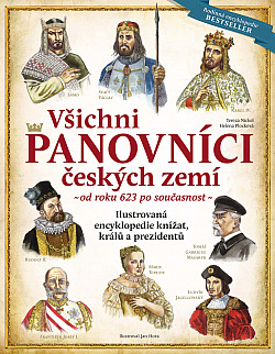 Všichni panovníci českých zemí - od roku 623 až po současnost