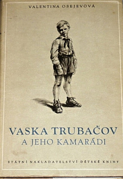 Vaska Trubačov a jeho kamarádi