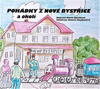 Pohádky z Nové Bystřice a okolí