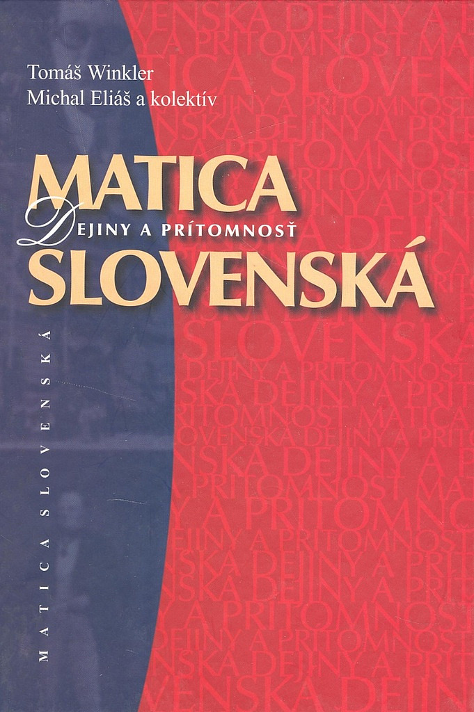 Matica slovenská: Dejiny a prítomnosť