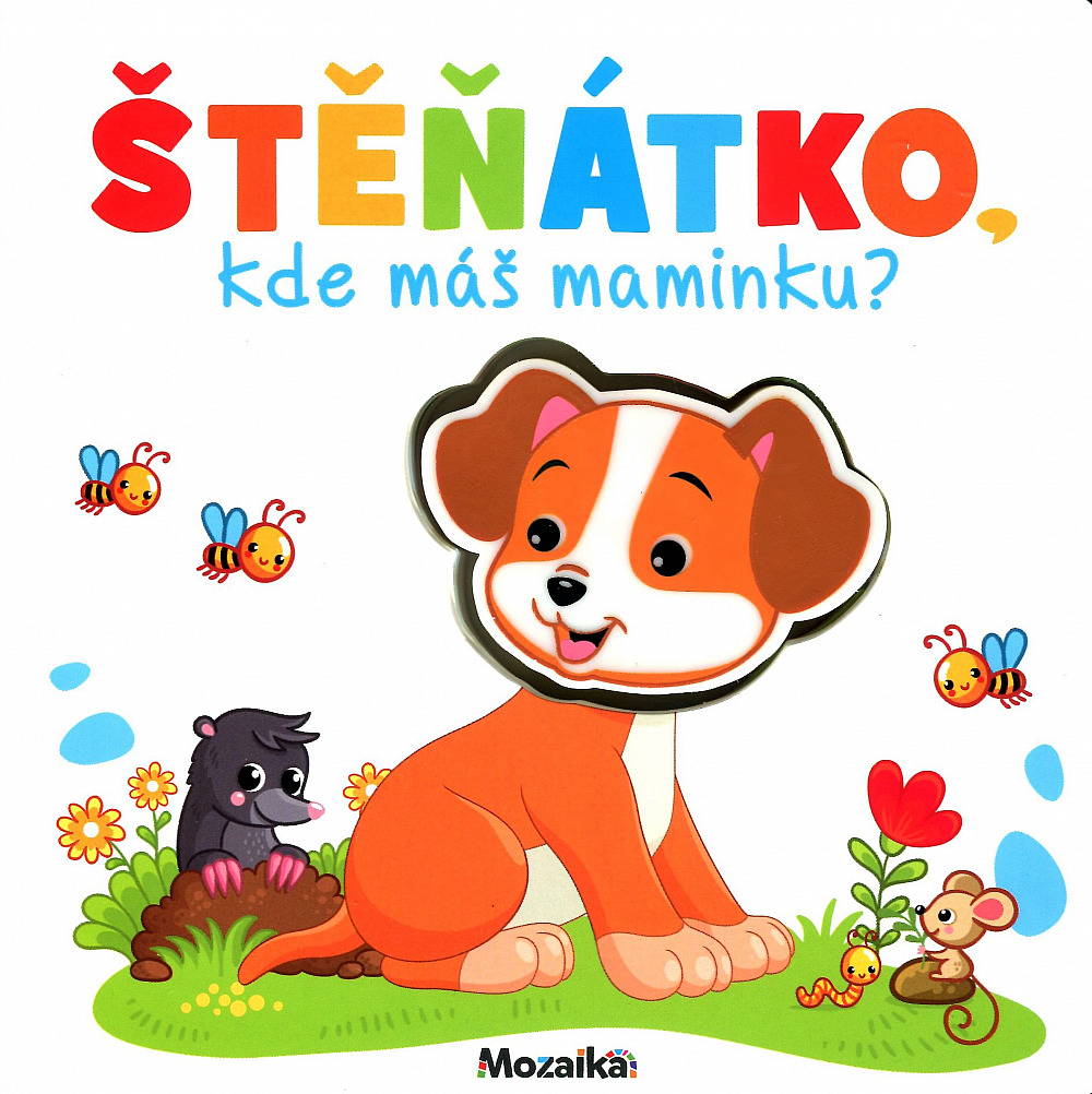 Štěňátko, kde máš maminku?