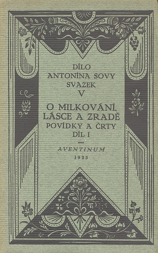 O milkování, lásce a zradě: Povídky a črty. Díl I