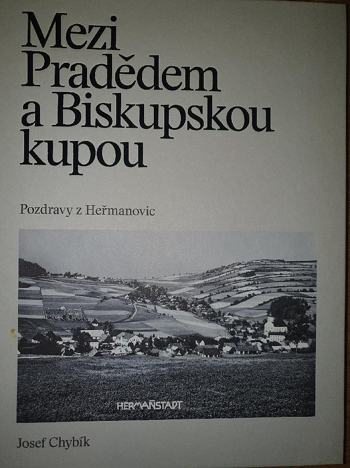 Mezi Pradědem a Biskupskou kupou (Pozdravy z Heřmanovic)