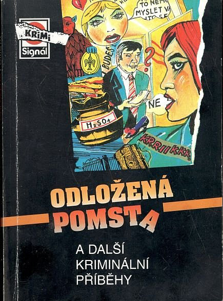 Odložená pomsta a další kriminální příběhy