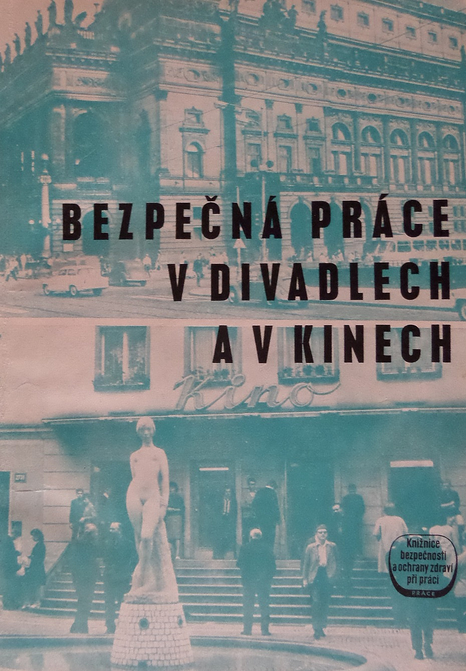 Bezpečná práce v divadlech a v kinech