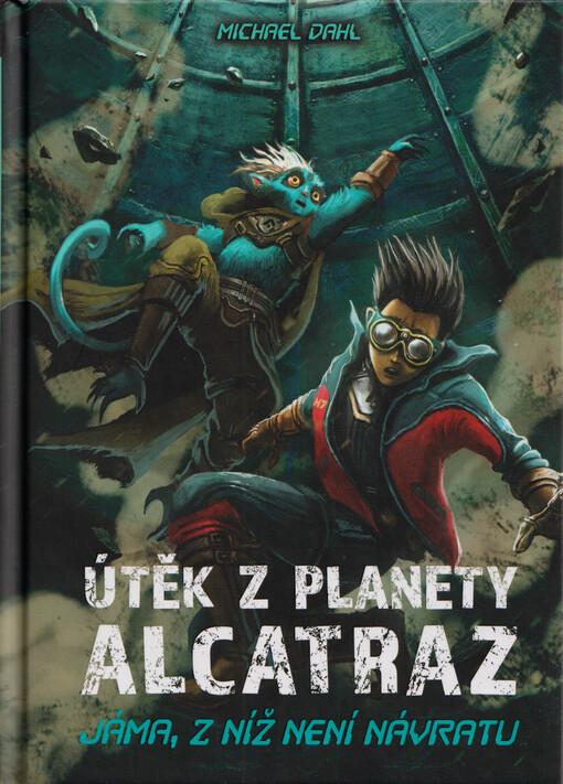 Útěk z planety Alcatraz