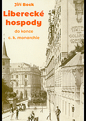 Liberecké hospody do konce c. k. monarchie