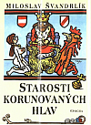 Starosti korunovaných hlav