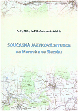 Současná jazyková situace na Moravě a ve Slezsku