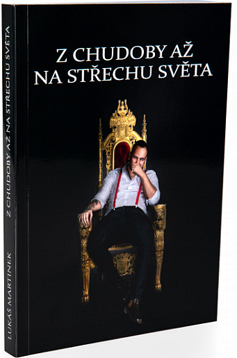 Z Chudoby až na střechu světa