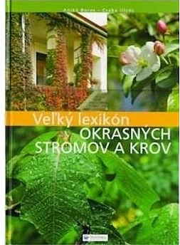 Veľký lexikón okrasných stromov a krov