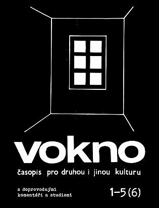 Vokno: Časopis pro druhou i jinou kulturu s doprovodnými komentáři a studiemi. 1-5 (6)