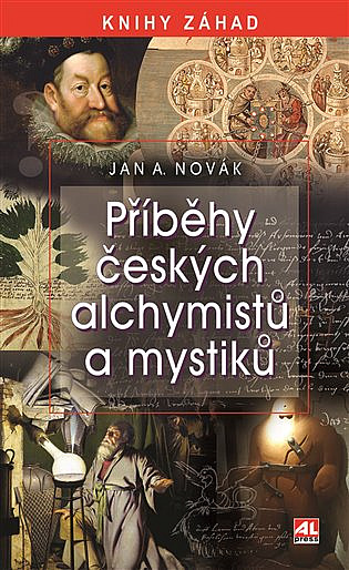 Příběhy českých alchymistů a mystiků