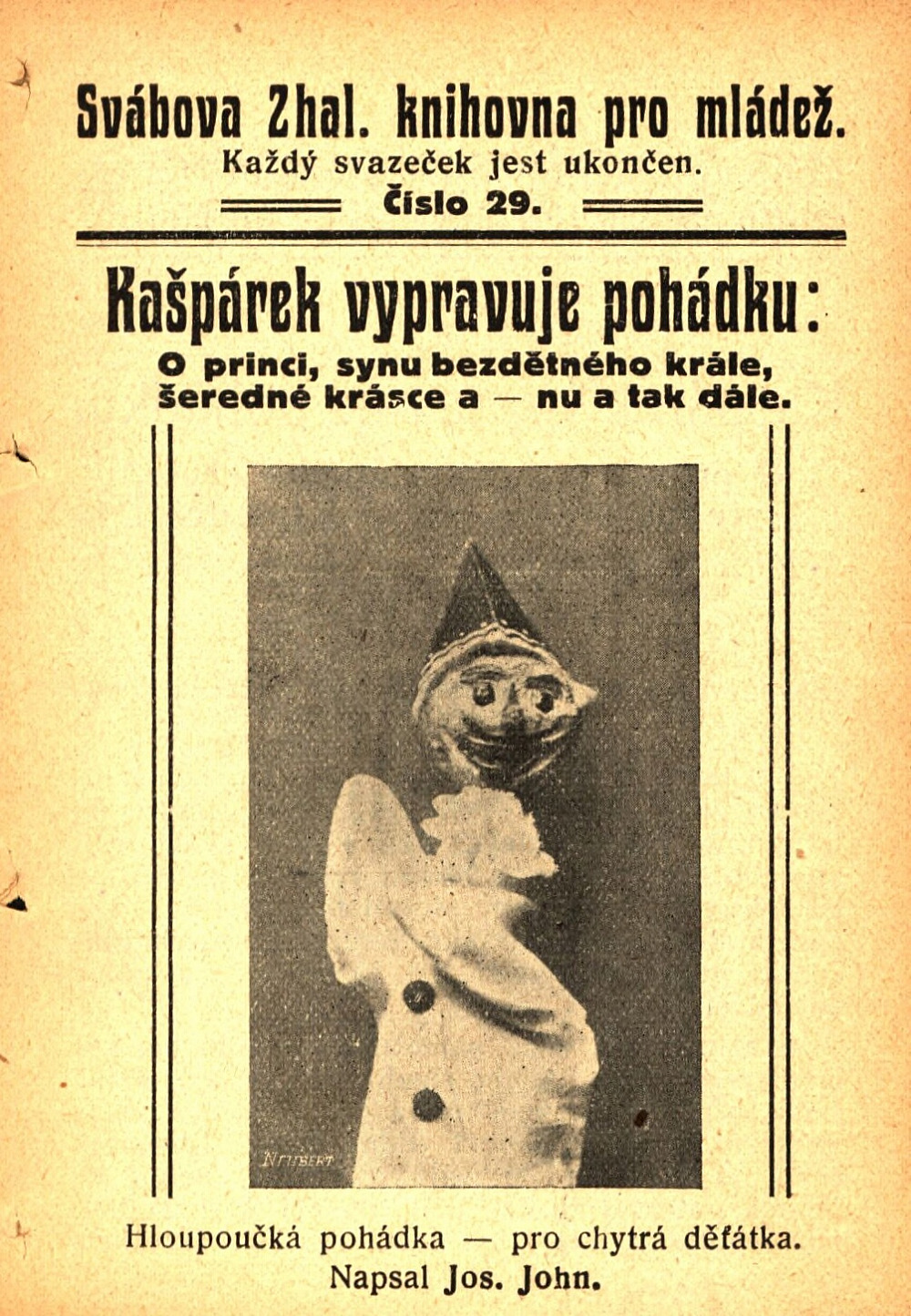 Kašpárek vypravuje pohádku: O princi, synu bezdětného krále, šeredné krásce a – nu a tak dále