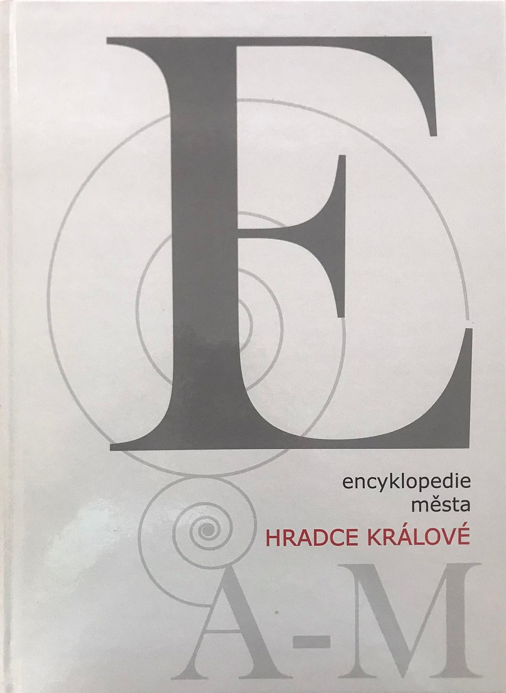 Encyklopedie města Hradce Králové A-M