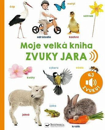 Moje velká kniha  - Zvuky jara