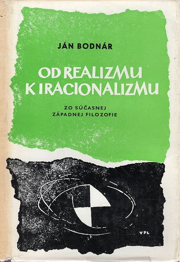 Od realizmu k iracionalizmu: Zo súčasnej západnej filozofie