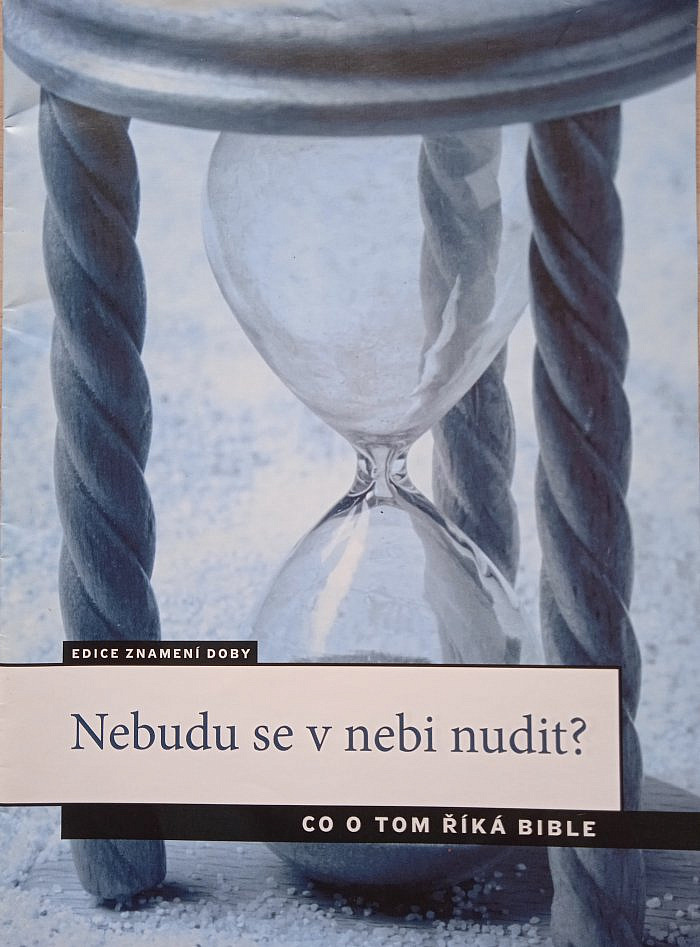 Nebudu se v nebi nudit? Co o tom říká Bible