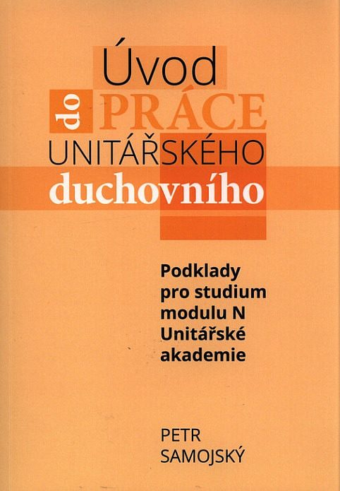 Úvod do práce unitářského duchovního