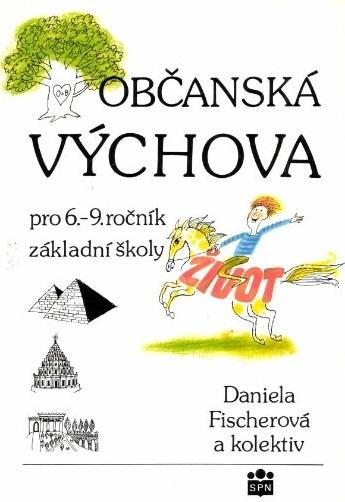 Občanská výchova pro 6. - 9. ročník základní školy 1. část