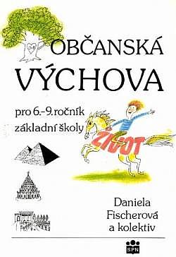 Občanská výchova pro 6. - 9. ročník základní školy 1. část