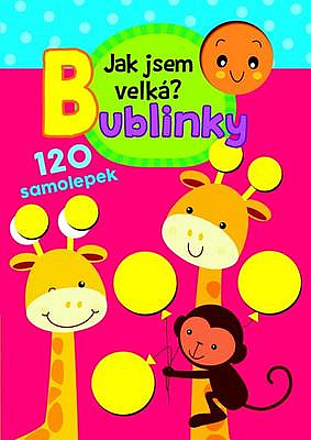 Jak jsem velká? Bublinky