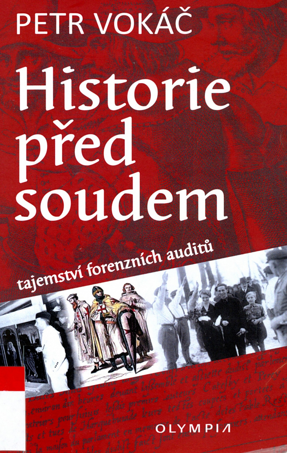 Historie před soudem