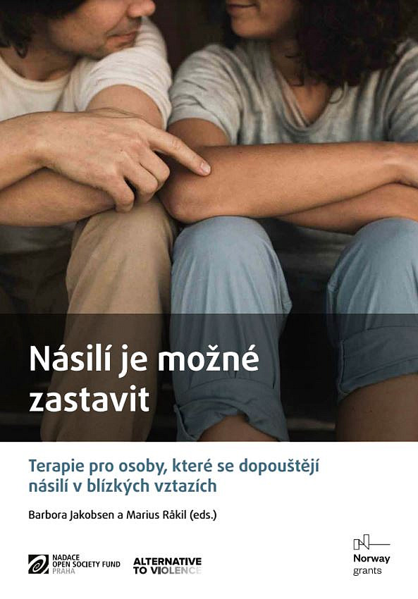 Násilí je možné zastavit - Terapie pro osoby, které se dopouštějí násilí v blízkých vztazích